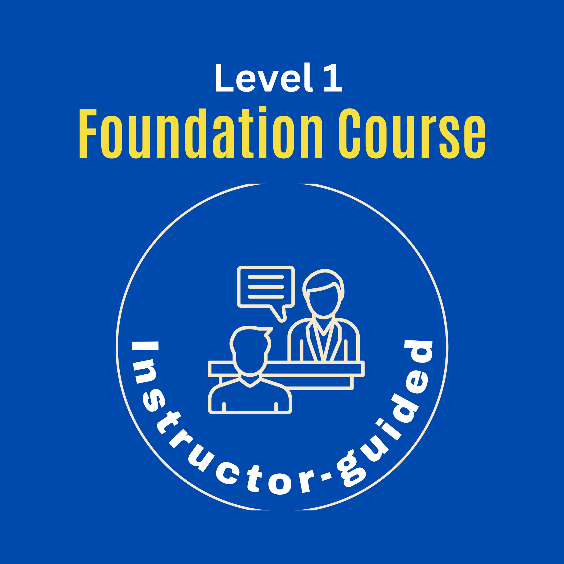 Level 1 Foundation Course