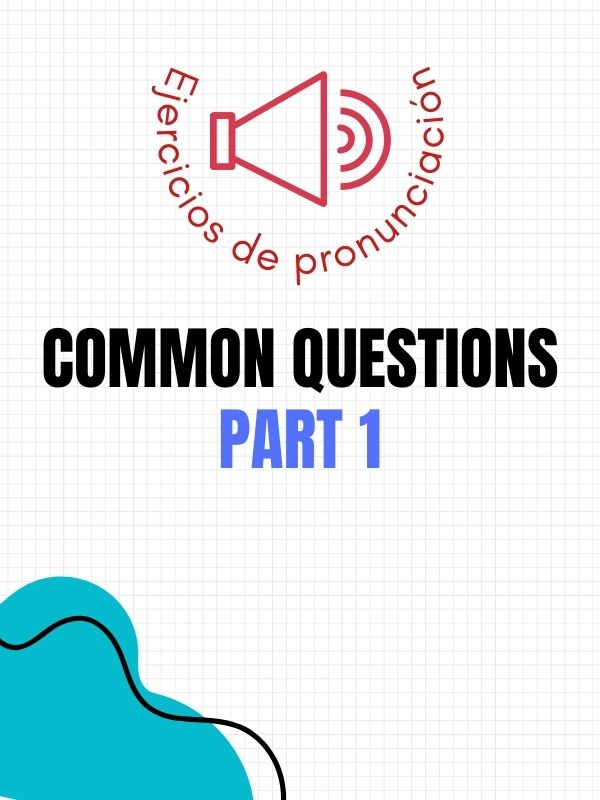 Common questions in Spanish Part 1