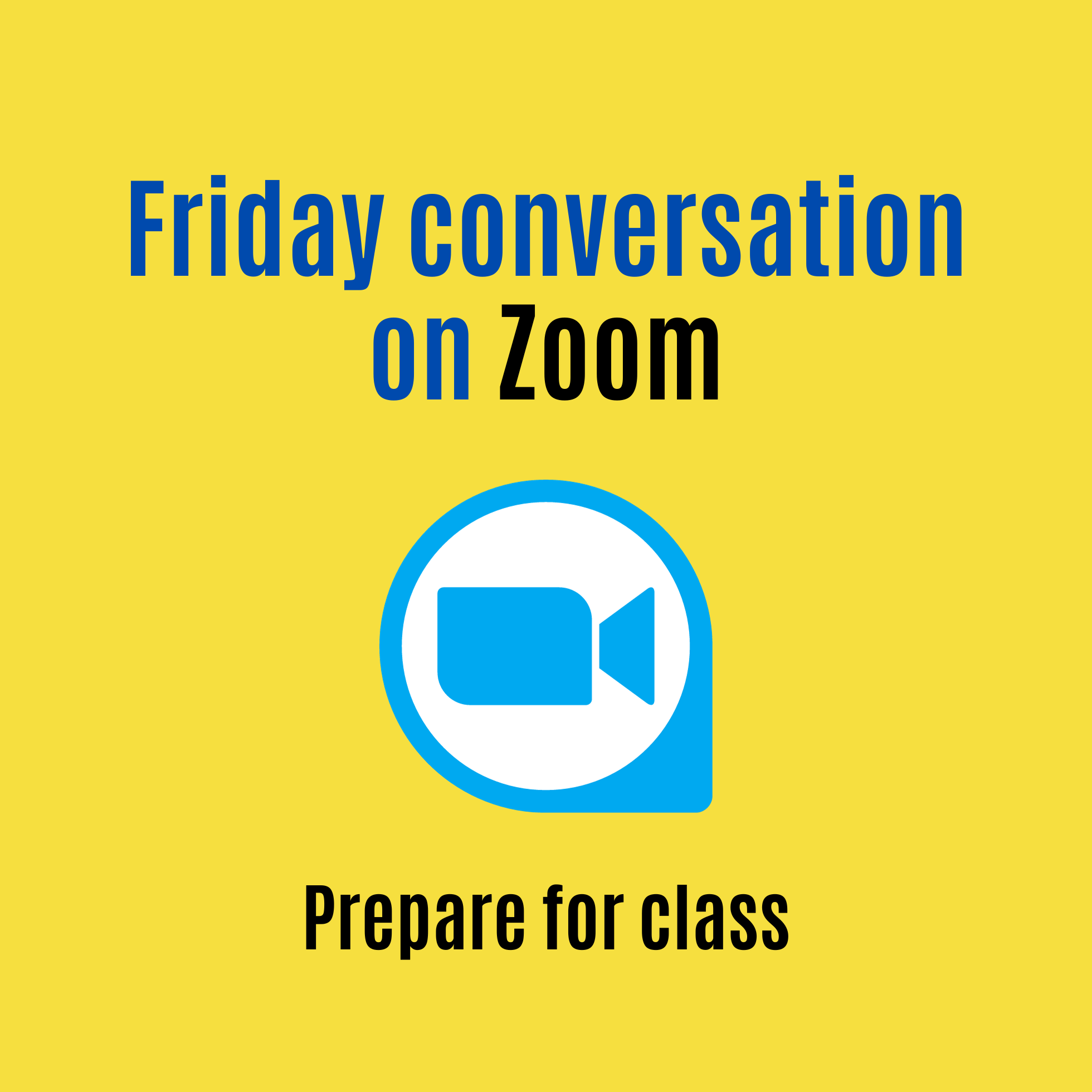 Friday conversation on Zoom